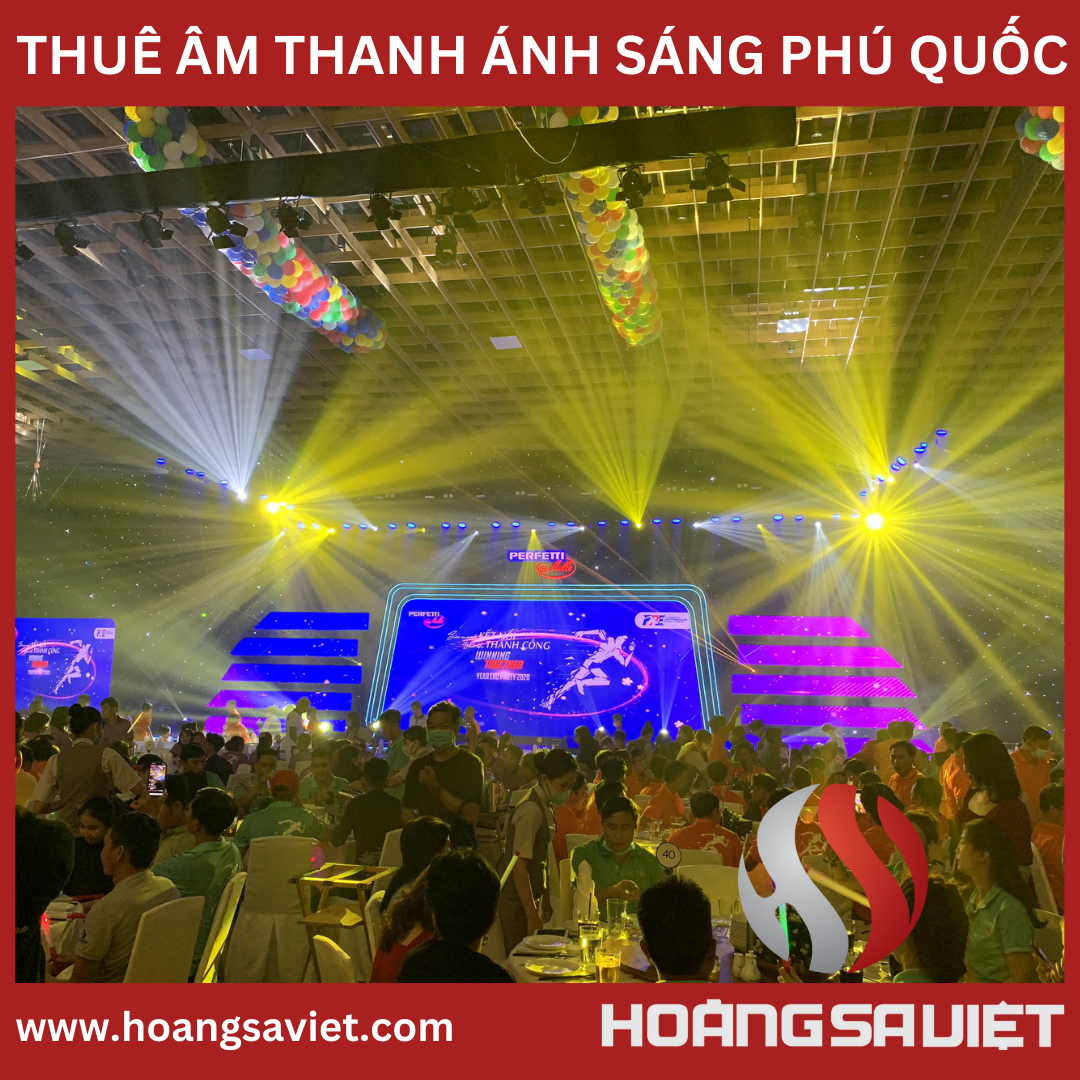 Cho thuê âm thanh ánh sáng Phú Quốc
