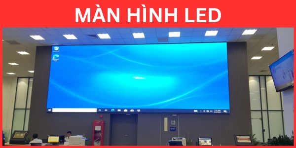 Màn hình LED Màn hình LED