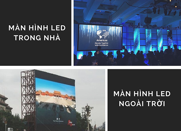 Màn hình LED trong nhà và ngoài trời Màn hình LED trong nhà và ngoài trời