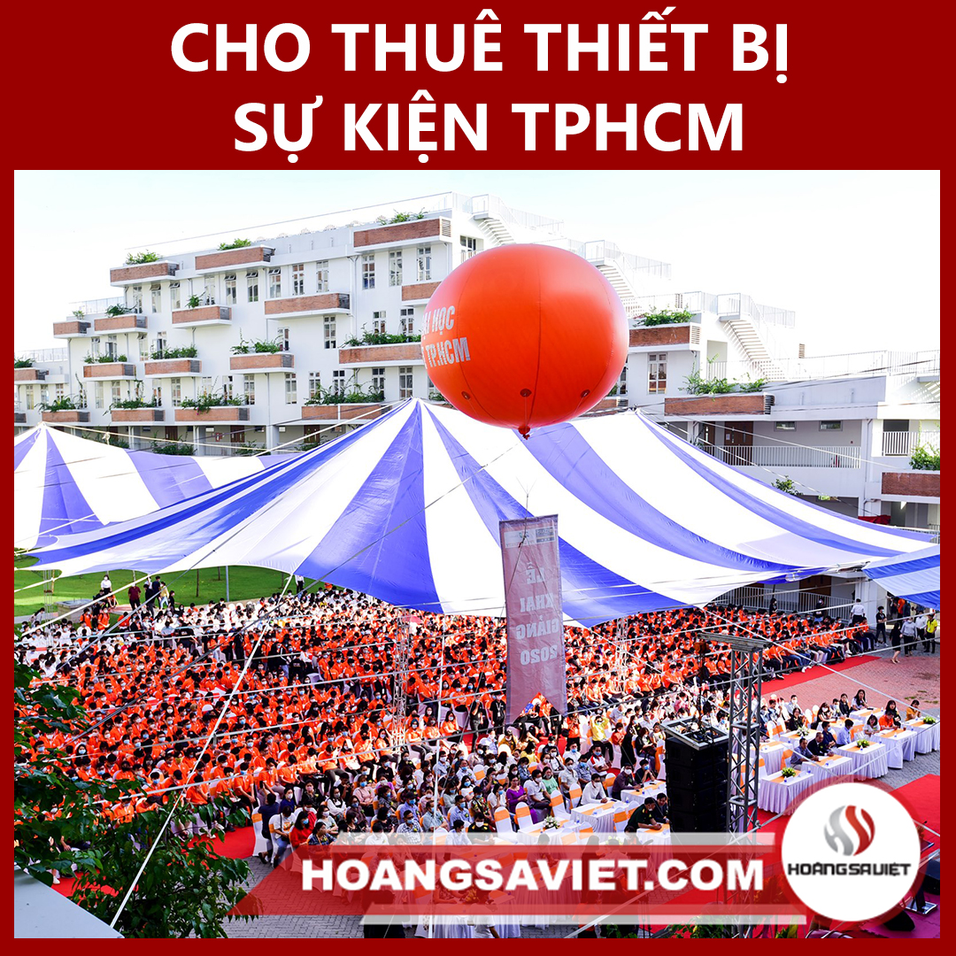 Cho thuê thiết bị tổ chức sự kiện tại TPHCM Cho thuê thiết bị tổ chức sự kiện tại TPHCM