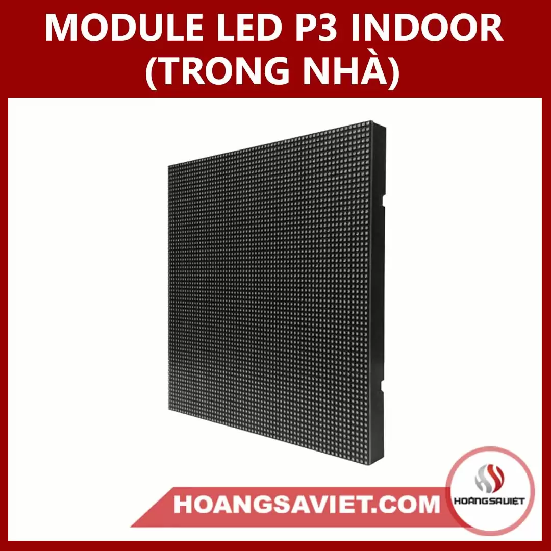 High Quality P3 INDOOR (INDOOR) LED Module