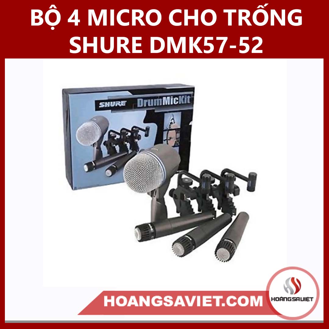 Bộ 4 Micro Cho Trống Shure DMK57-52