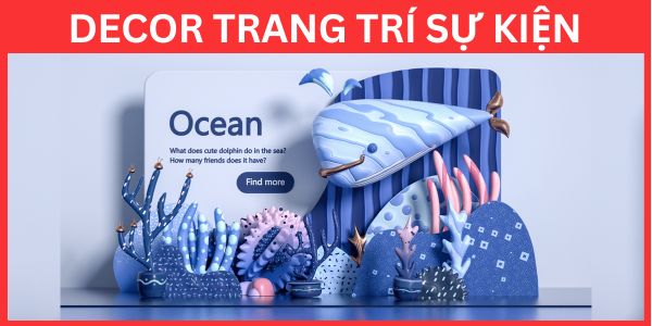 Decor Trang Trí Sự Kiện Decor Trang Trí Sự Kiện
