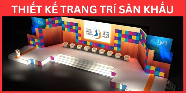 Thiết Kế Trang Trí Sân Khấu