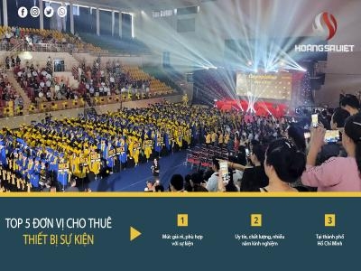 Top 5 Đơn Vị Cho Thuê Thiết Bị Tổ Chức Lễ Khai Giảng Uy Tín Tại TPHCM Top 5 Đơn Vị Cho Thuê Thiết Bị Tổ Chức Lễ Khai Giảng Uy Tín Tại TPHCM