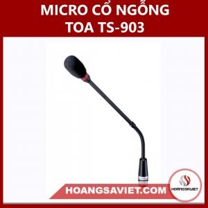Micro Cổ Ngỗng TOA TS-903 Micro Cổ Ngỗng TOA TS-903