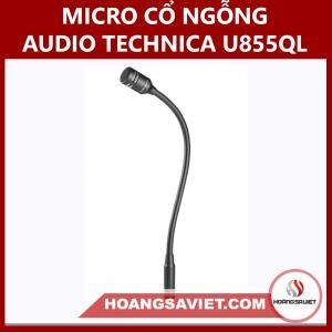 Micro Cổ Ngỗng Audio Technica U855QL