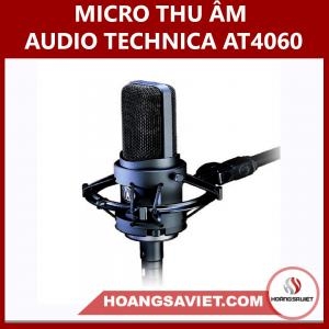 Micro Thu Âm Audio Technica AT4060 Micro Thu Âm Audio Technica AT4060