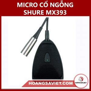 Micro Cổ Ngỗng Shure MX393