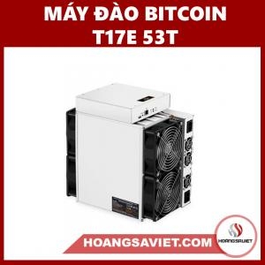 Máy Đào Bitcoin Asic Bitmain Antminer T17E 53T  | SHA - 256