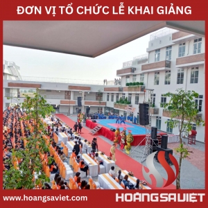 Những Lưu Ý Khi Thuê Thiết Bị Tổ Chức Lễ Khai Giảng Ngoài Trời
