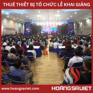 Top 5 Lưu Ý Khi Thuê Thiết Bị Tổ Chức Lễ Khai Giảng
