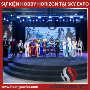 Sự Kiện Hobby Horizon 2024 Tại Sky Expo Sự Kiện Hobby Horizon 2024 Tại Sky Expo