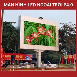 Màn Hình Led Ngoài Trời P4.0 Outdoor Màn Hình Led Ngoài Trời P4.0 Outdoor