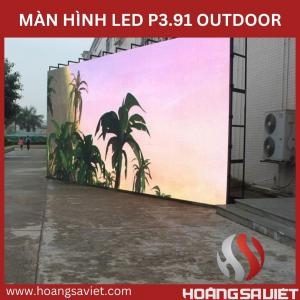 Màn Hình Led Quảng Cáo Ngoài Trời P3.91 Outdoor Màn Hình Led Quảng Cáo Ngoài Trời P3.91 Outdoor